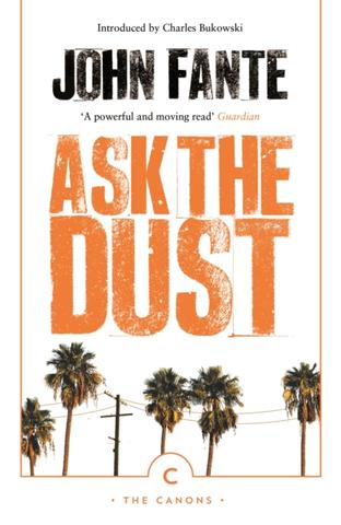 Kniha: Ask The Dust - John Fante
