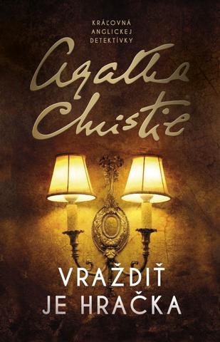 Kniha: Vraždiť je hračka - 2. vydanie - Agatha Christie