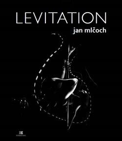 Kniha: Levitation - Jan Mlčoch