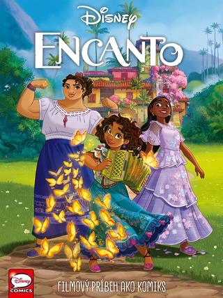 Kniha: Encanto - Filmový príbeh ako komiks - Filmový príbeh ako komiks - 1. vydanie