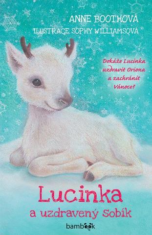 Kniha: Lucinka a kouzelný oslík - 1. vydanie - Anne Boothová