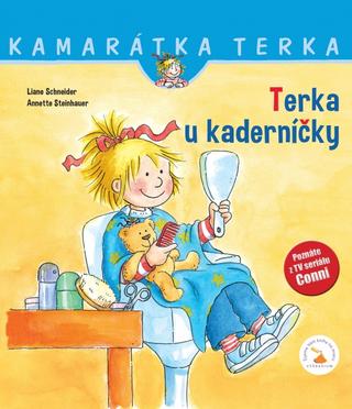 Kniha: Terka u kaderníčky - 1. vydanie - Eva Wenzel-Bürger Schneider Liane,