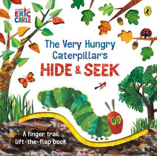 Kniha: The Very Hungry Caterpillars Hide-and-Seek - Eric Carle