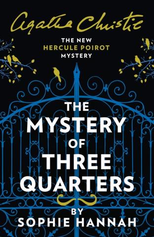 Kniha: The Mystery Of Three Quarters - 1. vydanie - Sophie Hannahová