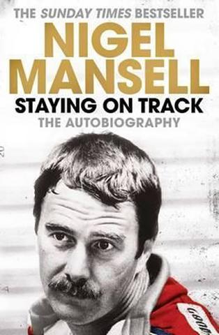 Kniha: Staying On the Track - 1. vydanie - Nigel Mansell
