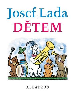 Kniha: Josef Lada Dětem - 15. vydanie - Jaroslav Seifert