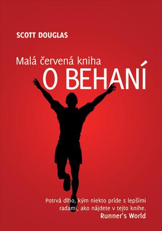 Kniha: Malá červená kniha o behaní - Scott Douglas