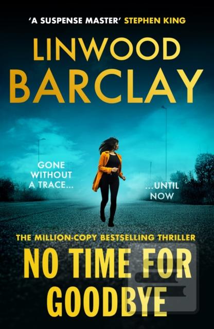 Kniha: No Time For Goodbye - Linwood Barclay