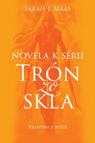 Kniha: Vrahyňa v púšti - Novela 2 k sérii Trón zo skla - Sarah J. Maas