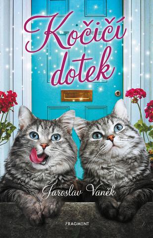 Kniha: Kočičí dotek - 1. vydanie - Jaroslav Vaněk