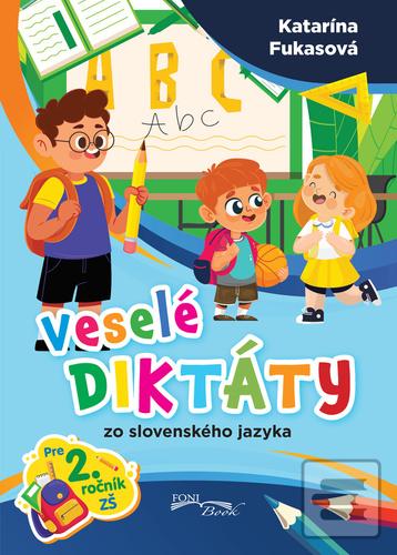 Veselé diktáty zo sloven… (Katarína Fukasová)