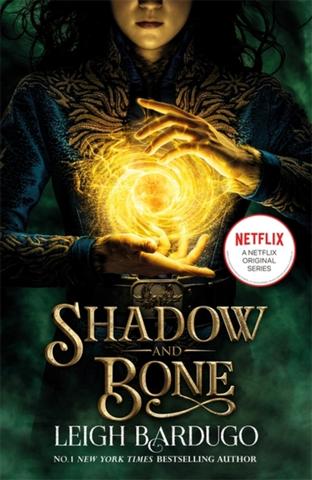 Kniha: Shadow and Bone: A Netflix Original Series - 1. vydanie - Leigh Bardugo