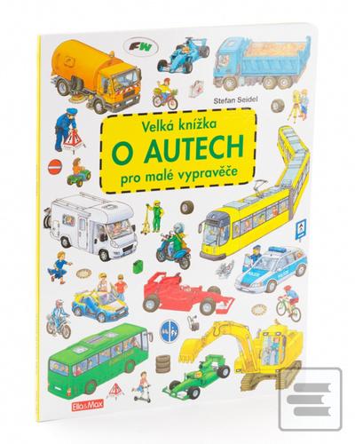 Velká knížka o autech pr… (Stefan Seidel)