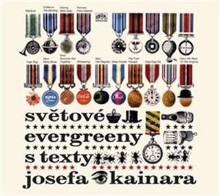CD: Světové evergreeny s texty Josefa Kainara - CD - 1. vydanie - Josef Kainar