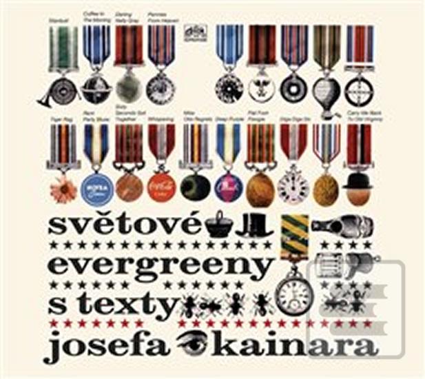 CD: Světové evergreeny s texty Josefa Kainara - CD - 1. vydanie - Josef Kainar