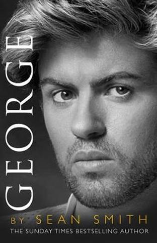 Kniha: George Michael - 1. vydanie - Sean Smith