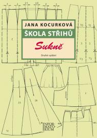 Kniha: Škola střihů - Sukně - Druhé vydání - 2. vydanie - Jana Kocurková