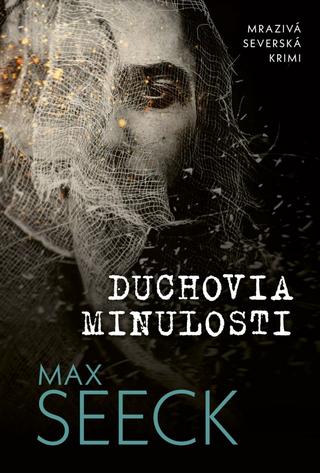 Kniha: Duchovia minulosti - 1. vydanie - Max Seeck