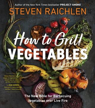 Kniha: How to Grill Vegetables - Steven Raichlen