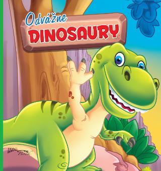 Kniha: Odvážne dinosaury - Leporelo