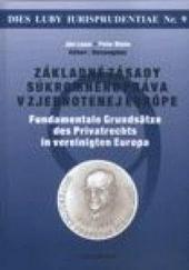 Kniha: Základné zásady súkromného práva v zjednotenej Európe - Ján Lazar; Peter Blaho