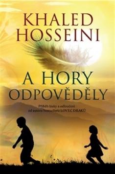 Kniha: A hory odpověděly - Khaled Hosseini