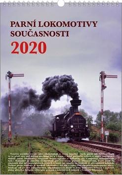 Kalendár nástenný: Parní lokomotivy současnosti - nástěnný kalendář 2020