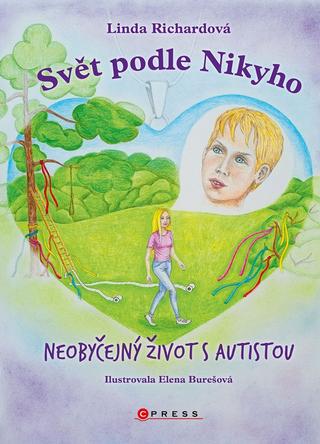 Kniha: Svět podle Nikyho - Neobyčejný život s autistou - 1. vydanie - Linda Richardová
