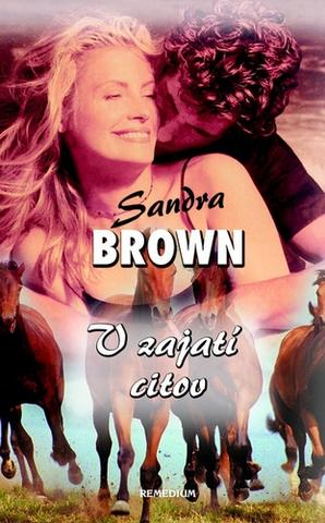 Kniha: V zajatí citov - Sandra Brownová