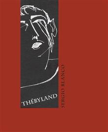 Kniha: Thébyland - Blanco Sergio