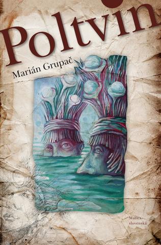 Kniha: Poltvin - Marián Grupač
