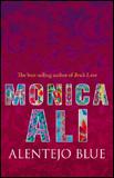 Kniha: Alentejo Blue - Monica Ali