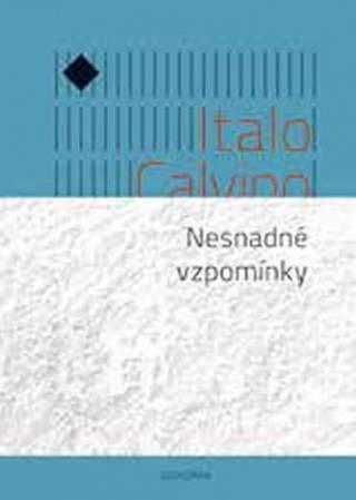 Kniha: Nesnadné vzpomínky - 1. vydanie - Italo Calvino