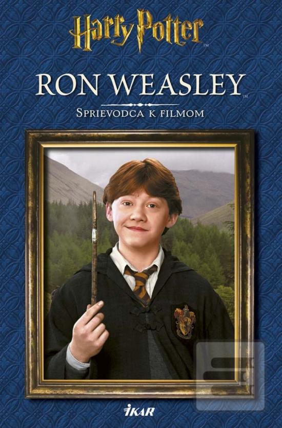 Kniha: Ron Weasley - Sprievodca k filmom - Sprievodca k filmom