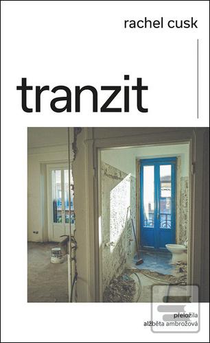 Kniha: Tranzit - Rachel Cusk