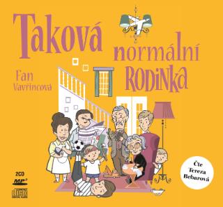 CD audio: Taková normální rodinka (audiokniha) - 1. vydanie - Fan Vavřincová