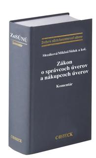 Kniha: Zákon o správcoch úverov a nákupcoch úverov. Komentár - Mikuláš Sidak