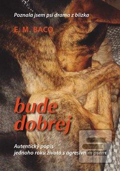 Bude dobrej... (E.M. Baco)