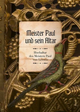 Kniha: Meister Paul und sein Altar - 1. vydanie - Mária Novotná