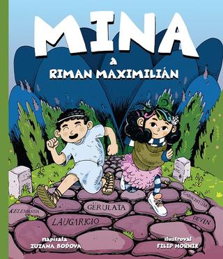 Kniha: Mina a Riman Maximilián - 1. vydanie - Zuzana Boďová