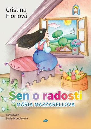 Kniha: Sen o radosti - Cristina Floriová