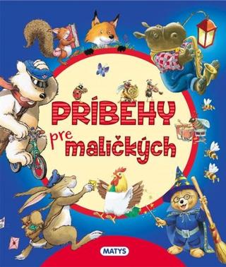 Kniha: Príbehy pre maličkých - 2. vydanie - Tony Wolf