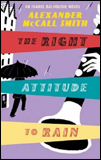 Kniha: Right Attitude to Rain - Alexander McCall Smith