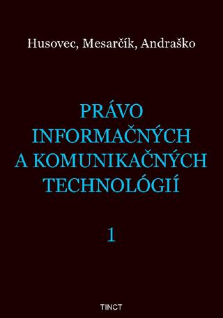 Kniha : Právo informačných a komunikačných technológií 1