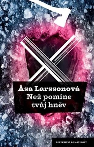 Kniha: Než pomine tvůj hněv - 1. vydanie - Äsa Larssonová