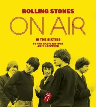 Kniha: The Rolling Stones  On Air in the Sixties - Richard Havers