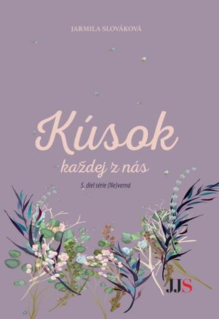Kniha: Kúsok každej z nás - 1. vydanie - Jarmila Slováková