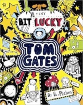 Kniha: Tom Gates 7 A Tiny Bit Lucky - Liz Pichon