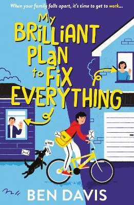Kniha: My Brilliant Plan to Fix Everything - 1. vydanie - Ben Davis