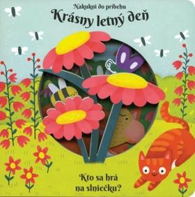 Kniha: Krásny letný deň - Nakukni do príbehu - 1. vydanie